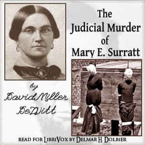 Judicial Murder of Mary E. Surratt
