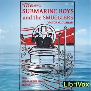 Submarine Boys and the Smugglers