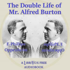 Double Life Of Mr. Alfred Burton