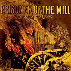 Prisoner of the Mill