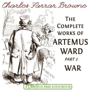 Complete Works of Artemus Ward Part 2, War