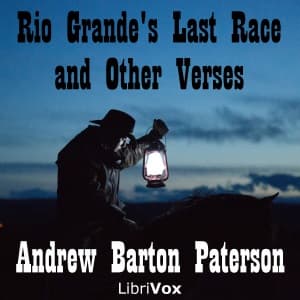 Rio Grande's Last Race, and Other Verses