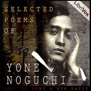 Selected Poems of Yone Noguchi
