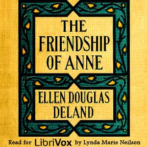 Friendship of Anne: A Story