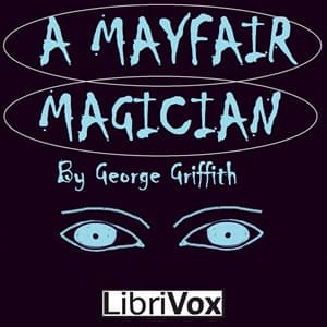 Mayfair Magician; a Romance of Criminal Science