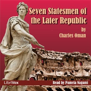 Seven Statesmen of the Later Republic