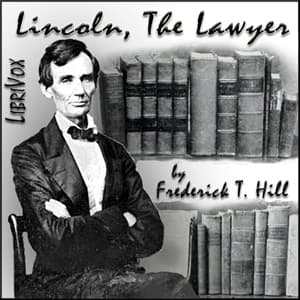 Lincoln, The Lawyer
