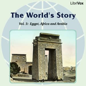 World’s Story Volume III: Egypt, Africa and Arabia
