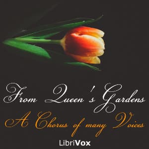From Queen's Gardens - A Chorus of Many Voices