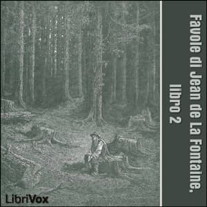 Favole di Jean de La Fontaine: Libro 02