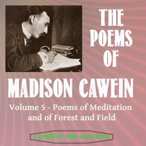 Poems of Madison Cawein Vol. 5