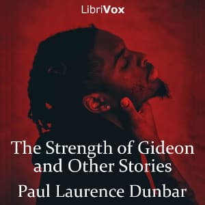 Strength of Gideon and Other Stories