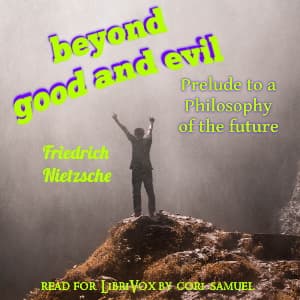 Beyond Good and Evil: Prelude to a Philosophy of the Future (Version 2)