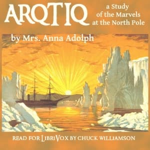 Arqtiq: A Study of the Marvels at the North Pole