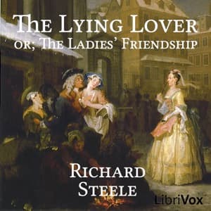 Lying Lover: or, The Ladies' Friendship