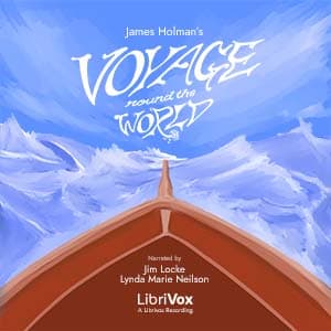 Voyage Round the World, Vol. I