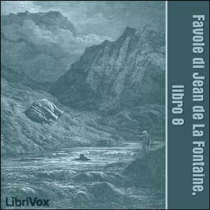 Favole di Jean de La Fontaine: Libro 08