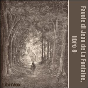 Favole di Jean de La Fontaine: Libro 09