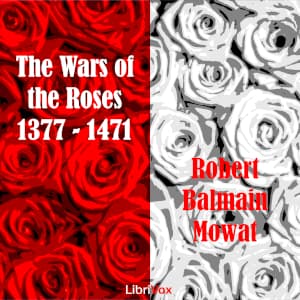 Wars of the Roses 1377-1471
