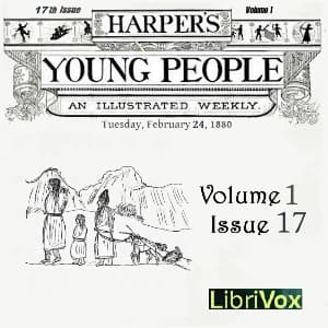 Harper's Young People, Vol. 01, Issue 17, Feb. 24, 1880