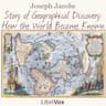 Story of Geographical Discovery: How the World Became Known, Version 2