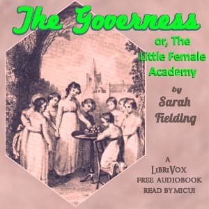 Governess; Or, The Little Female Academy