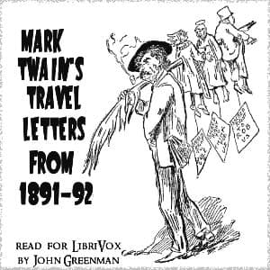 Mark Twain's Travel Letters from 1891-92
