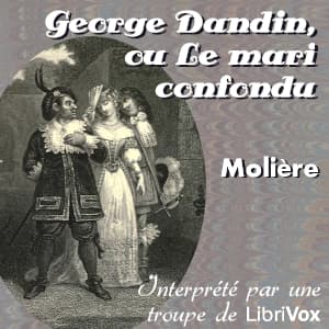 George Dandin, ou Le mari confondu