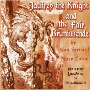 Jaufry the Knight and the Fair Brunissende