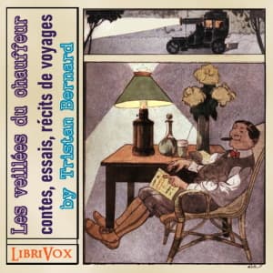 veillées du chauffeur: contes, essais, récits de voyages