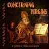 Concerning Virgins (version 2)