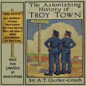 Astonishing History of Troy Town