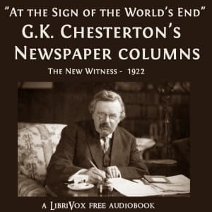 G.K. Chesterton's Newspaper Columns: The New Witness - 1922