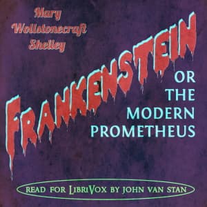 Frankenstein: or, the Modern Prometheus (Version 4)