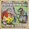 Adventures of Danny Meadow Mouse (Version 2)