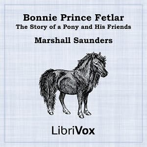 Bonnie Prince Fetlar: The Story of a Pony and His Friends