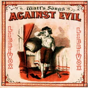 Watt's Songs Against Evil