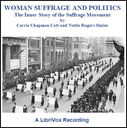 Woman Suffrage and Politics