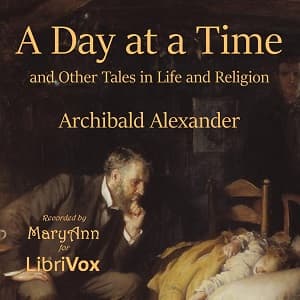 Day at a Time and Other Talks on Life and Religion