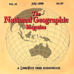 National Geographic Magazine Vol. 09 - 07. July 1898