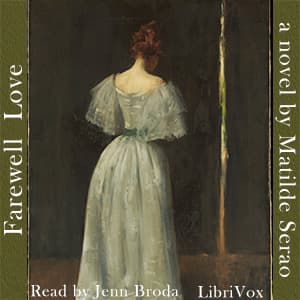 Farewell Love! A Novel
