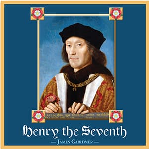 Henry the Seventh
