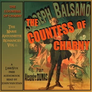 Marie Antoinette Romances, Vol 5: The Countess of Charny