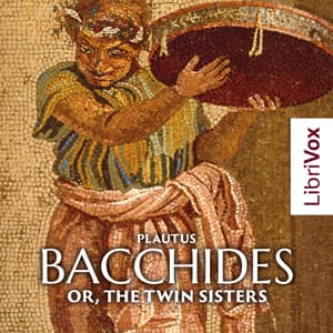 Bacchides: or, The Twin Sisters