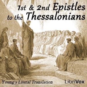 Bible (YLT) NT 13-14: 1 & 2 Epistles to the Thessalonians