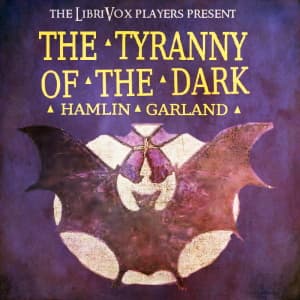 Tyranny of the Dark