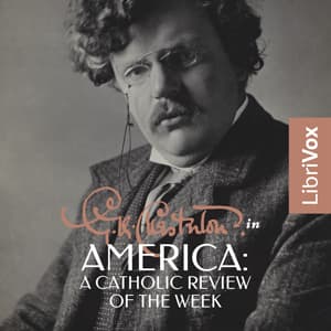 G.K. Chesterton in America: A Catholic Review of the Week