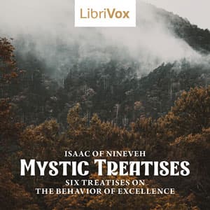 Mystic Treatises (Six Treatises on the Behavior of Excellence)