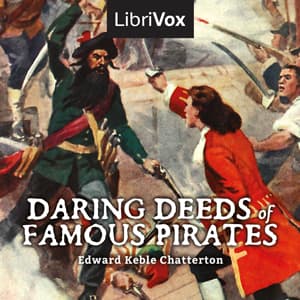 Daring Deeds of Famous Pirates