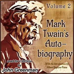 Mark Twain's Autobiography: With An Introduction by Albert Bigelow Paine - Volume II